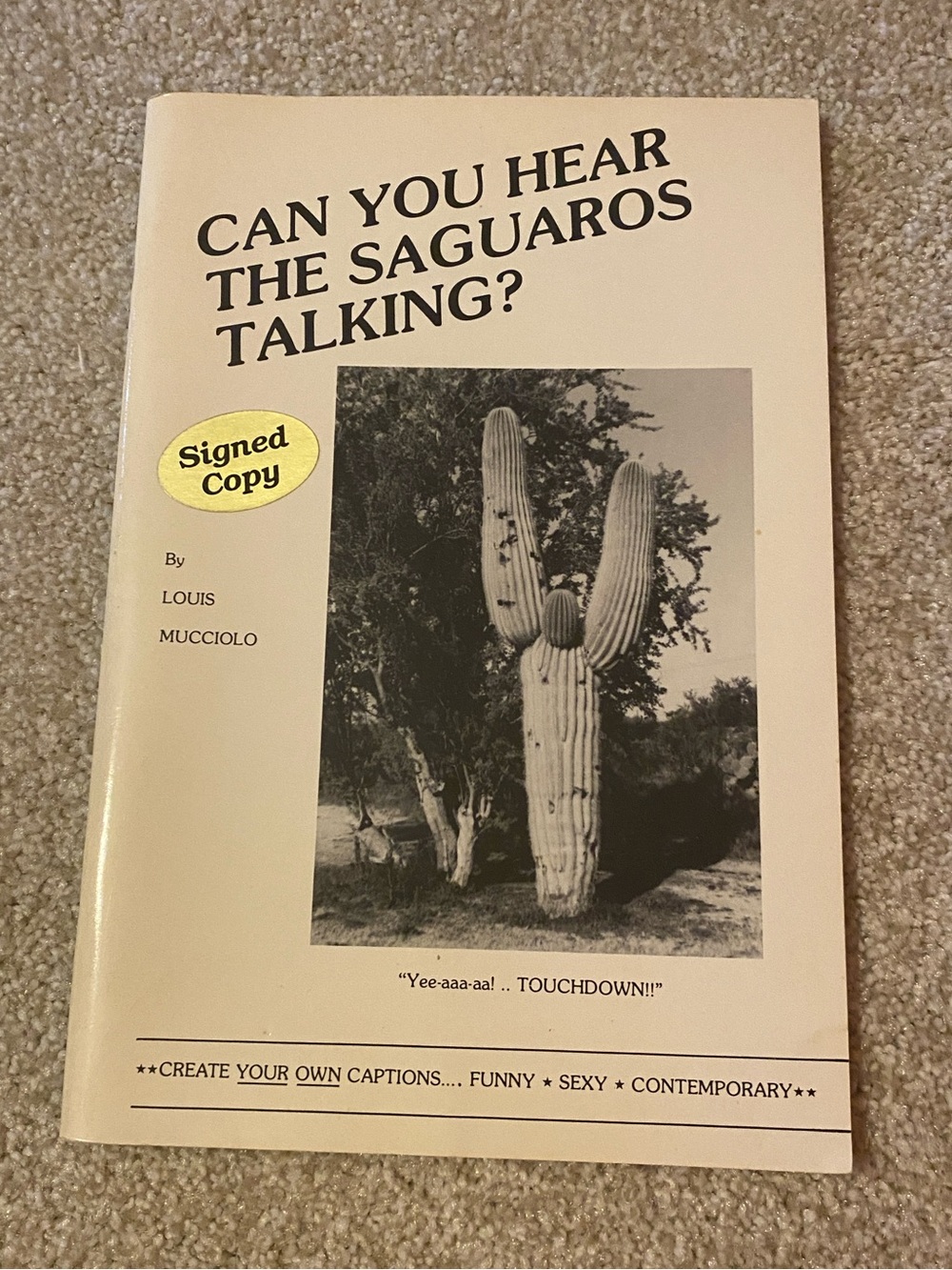 Can You Hear The Saguaros Talking?